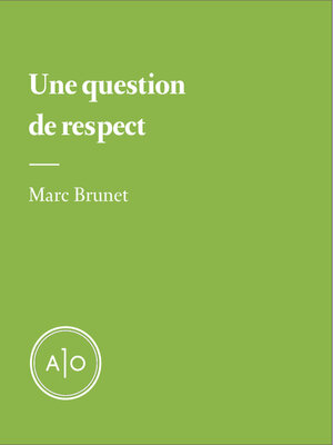 cover image of Une question de respect